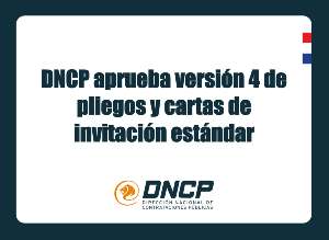 Imagen de la noticia: DNCP aprueba versión 4 de pliegos y cartas de invitación estándar