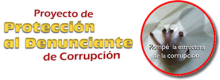 Proyecto de Protección al Denunciante de Hechos de Corrupción